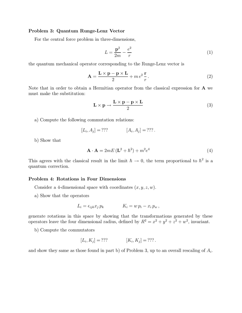 Solved Problem 3 Quantum RungeLenz Vector For the central