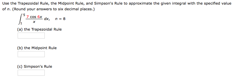 Solved Use The Trapezoidal Rule, The Midpoint Rule, And | Chegg.com