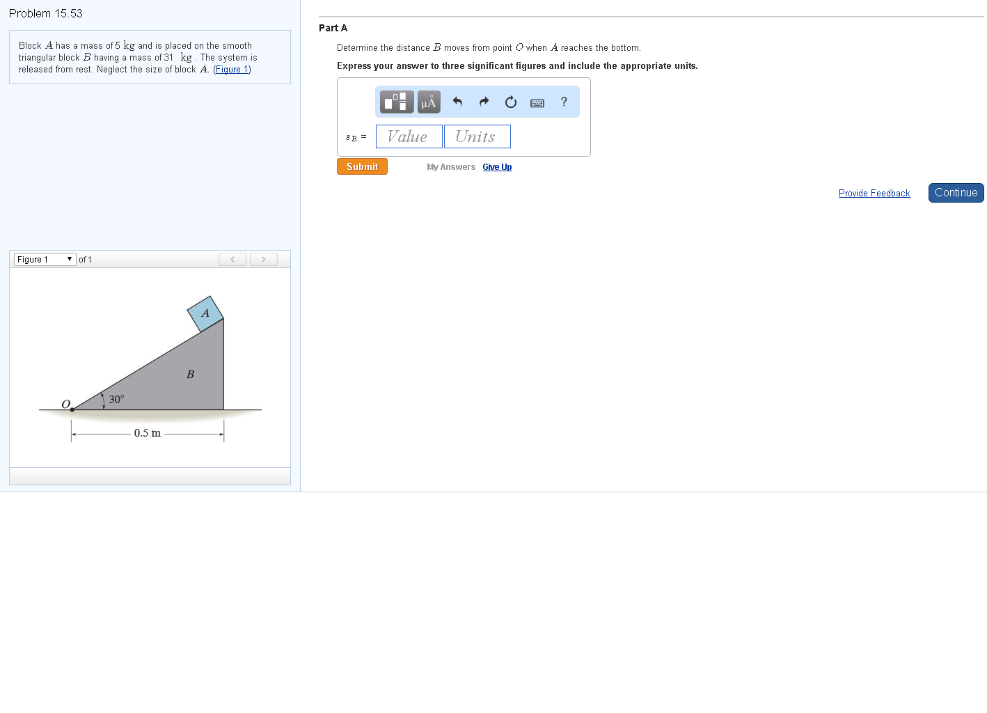 Solved Block A has a mass of 5 kg and is placed on the