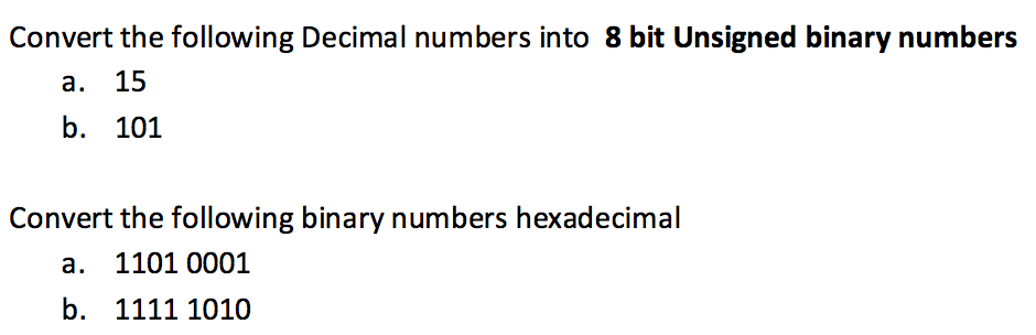 Solved Convert the following Decimal numbers into 8 bit | Chegg.com