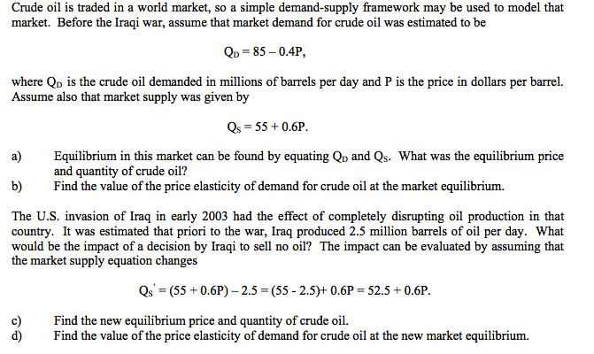 Solved Crude oil is traded in a world market, so a simple | Chegg.com