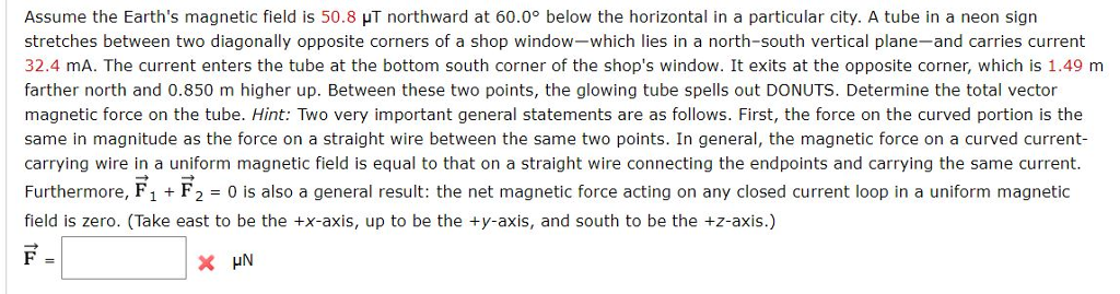 Solved Assume the Earth's magnetic field is 50.8 μT | Chegg.com