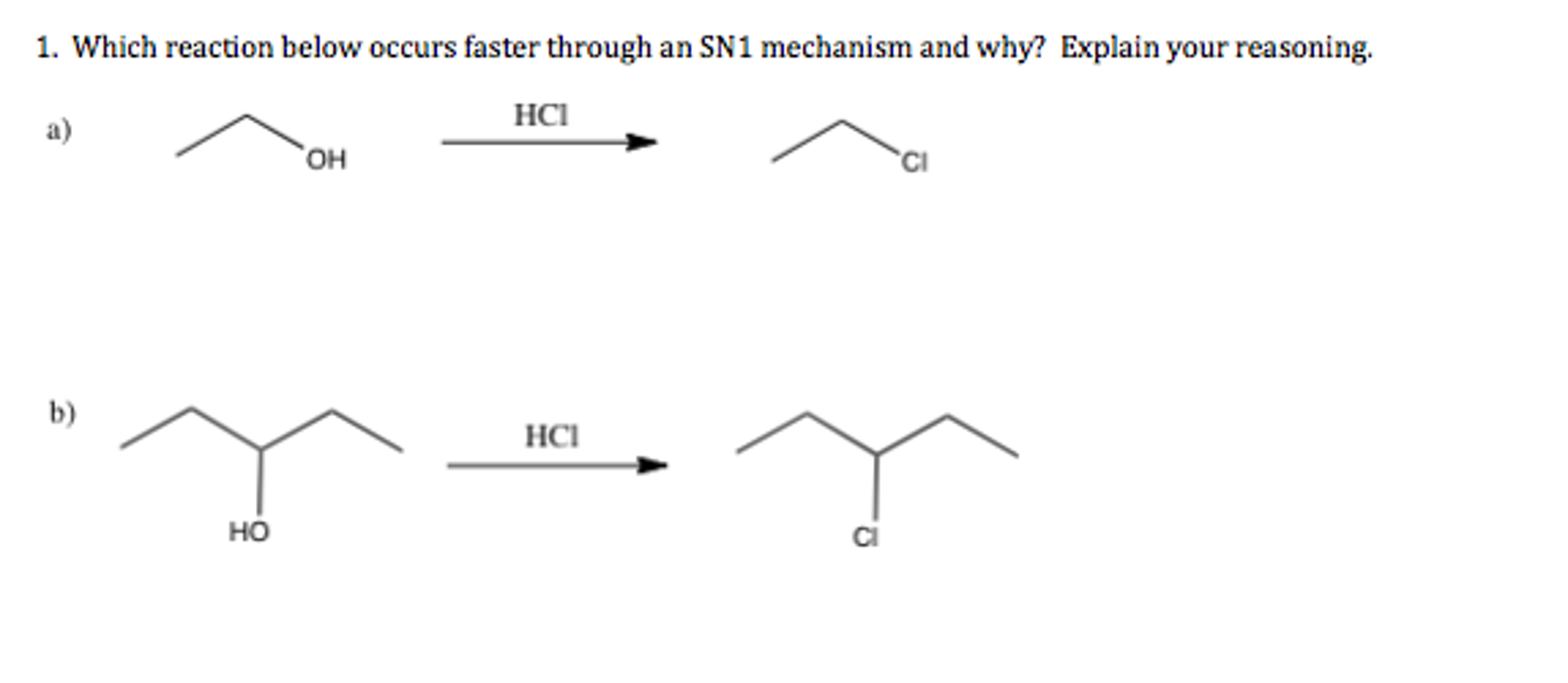 Solved Which Reaction Below Occurs Faster Through An Sn1 8476