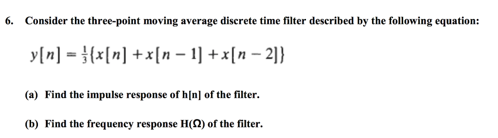 solved-consider-the-three-point-moving-average-discrete-time-chegg