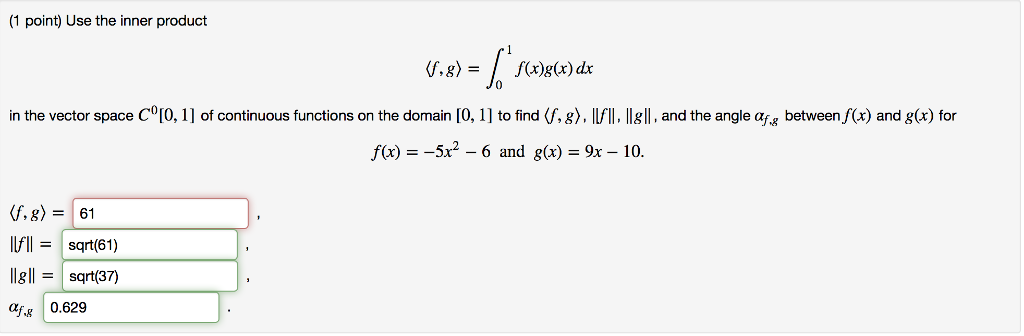 solved-use-the-inner-product-f-g-integral-1-0-f-x-g-x-chegg