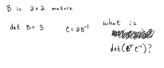 Solved what is det B= 3 -I | Chegg.com