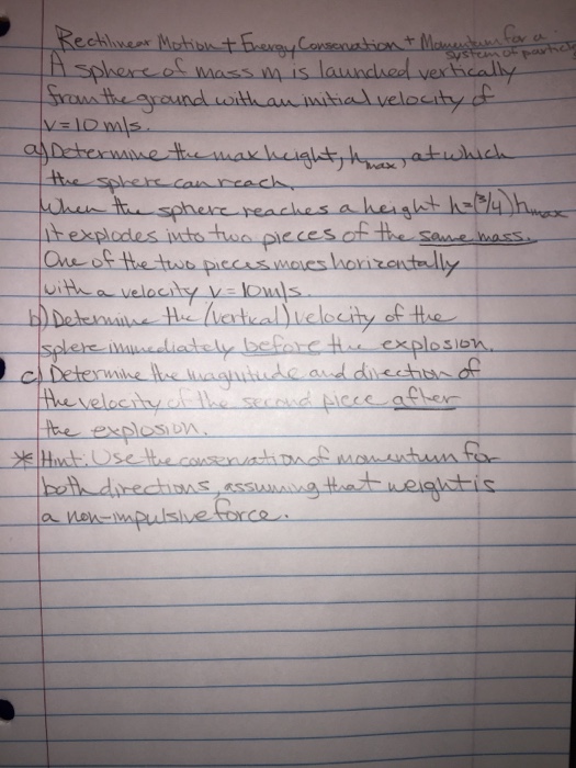 Solved A Sphere Of Mass M Is Launched Vertically From The Chegg Com