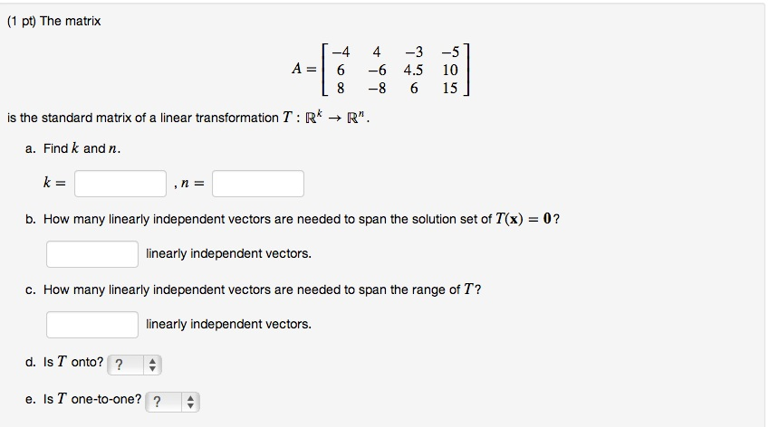 Solved The Matrix A Is The Standard Matrix Of A 3416