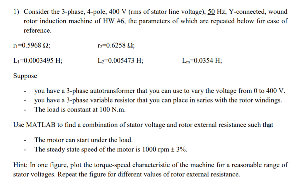 Solved 1) Consider the 3-phase, 4-pole, 400 V (rms of stator | Chegg.com