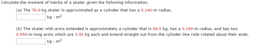 Solved Calculate the moment of inertia of a skater given the | Chegg.com