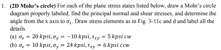 Solved For problem 1, determine the maximum shear stress if | Chegg.com