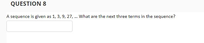 solved-question-8-a-sequence-is-given-as-1-3-9-27-what-chegg