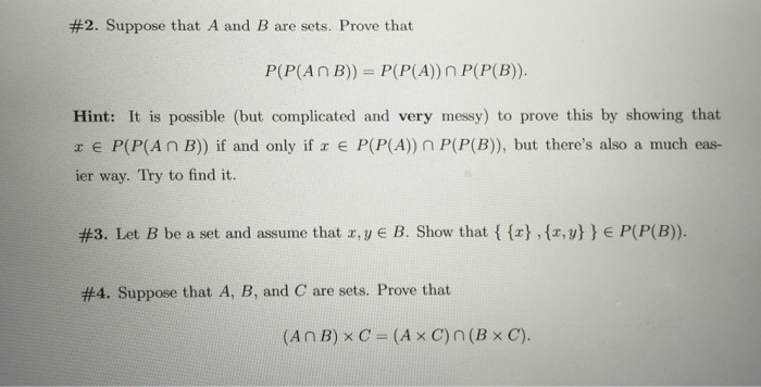 Solved #2. Suppose That A And B Are Sets. Prove That P(P(An | Chegg.com