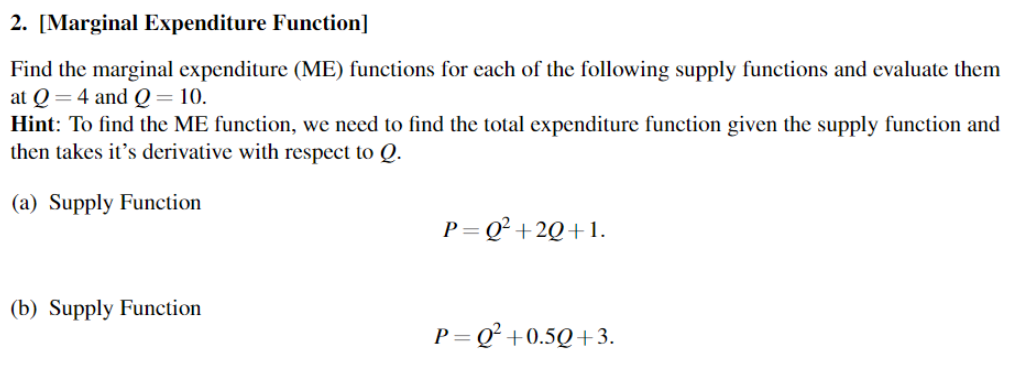 Solved 2. [Marginal Expenditure Function] Find the marginal | Chegg.com
