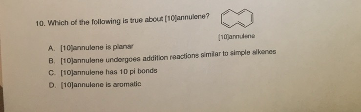 solved-which-of-the-following-is-true-about-10-annulene-chegg