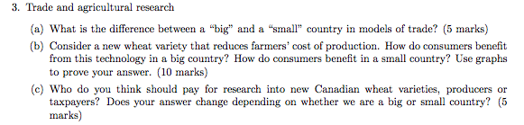 Solved 3. Trade And Agricultural Research (a) What Is The 