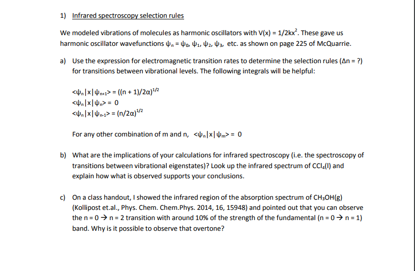 Solved 1) Infrared spectroscopy selection rules We modeled | Chegg.com