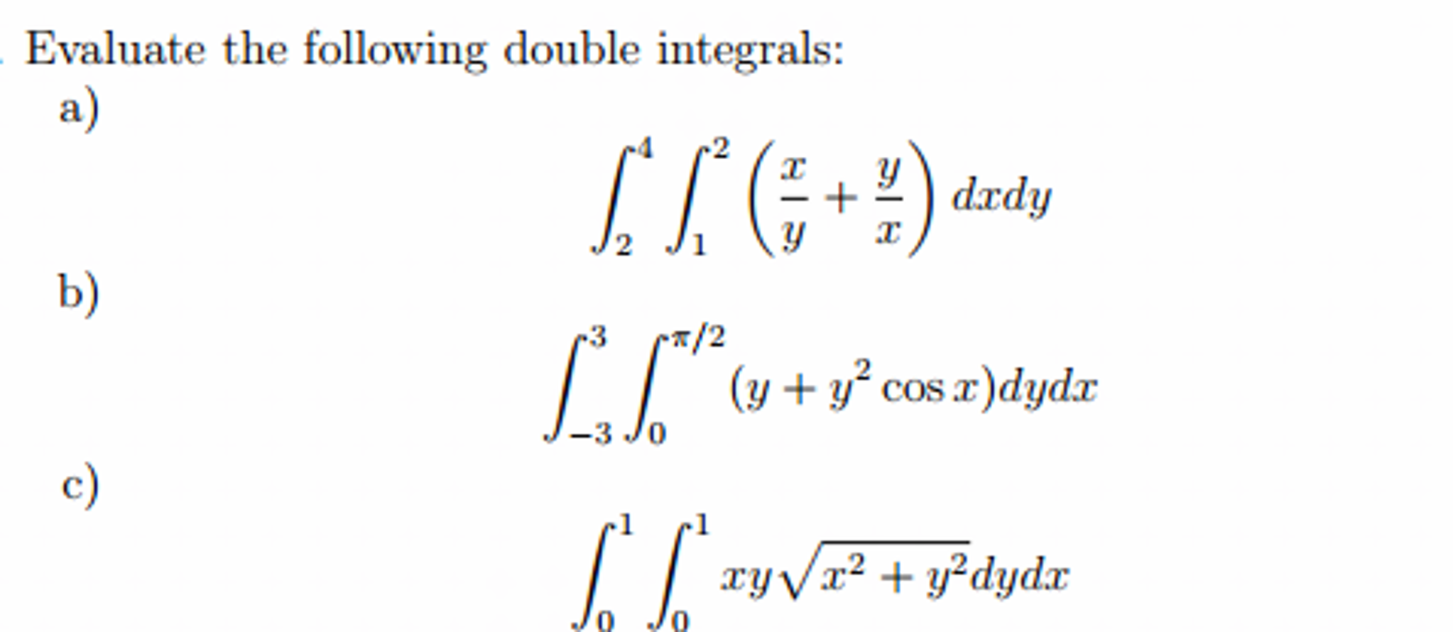 solved-evaluate-the-following-double-integrals-chegg