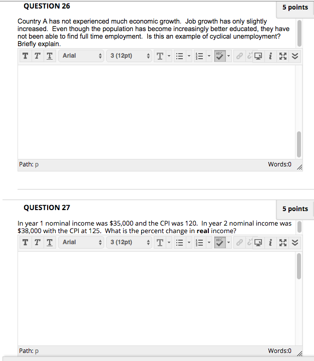 Solved QUESTION 26 5 points Country A has not experienced | Chegg.com