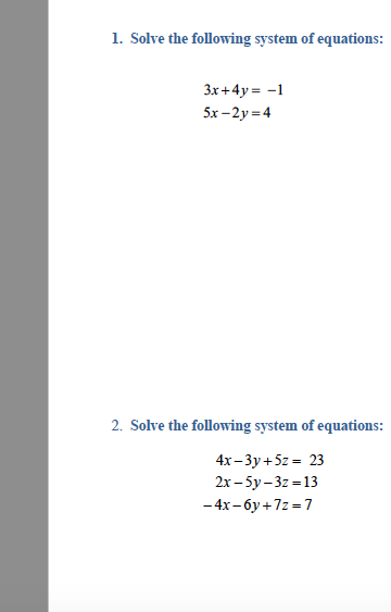 Solved Solve the following system of equations: 3x + 4y = | Chegg.com