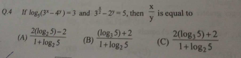 Solved Q4 If log,(3*-4)-3 and 33-2y 5, then is equal to o -2 | Chegg.com