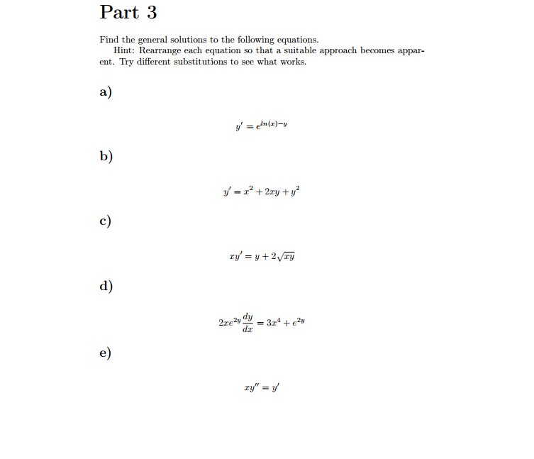 Solved Part 3 Find the general solutions to the following | Chegg.com