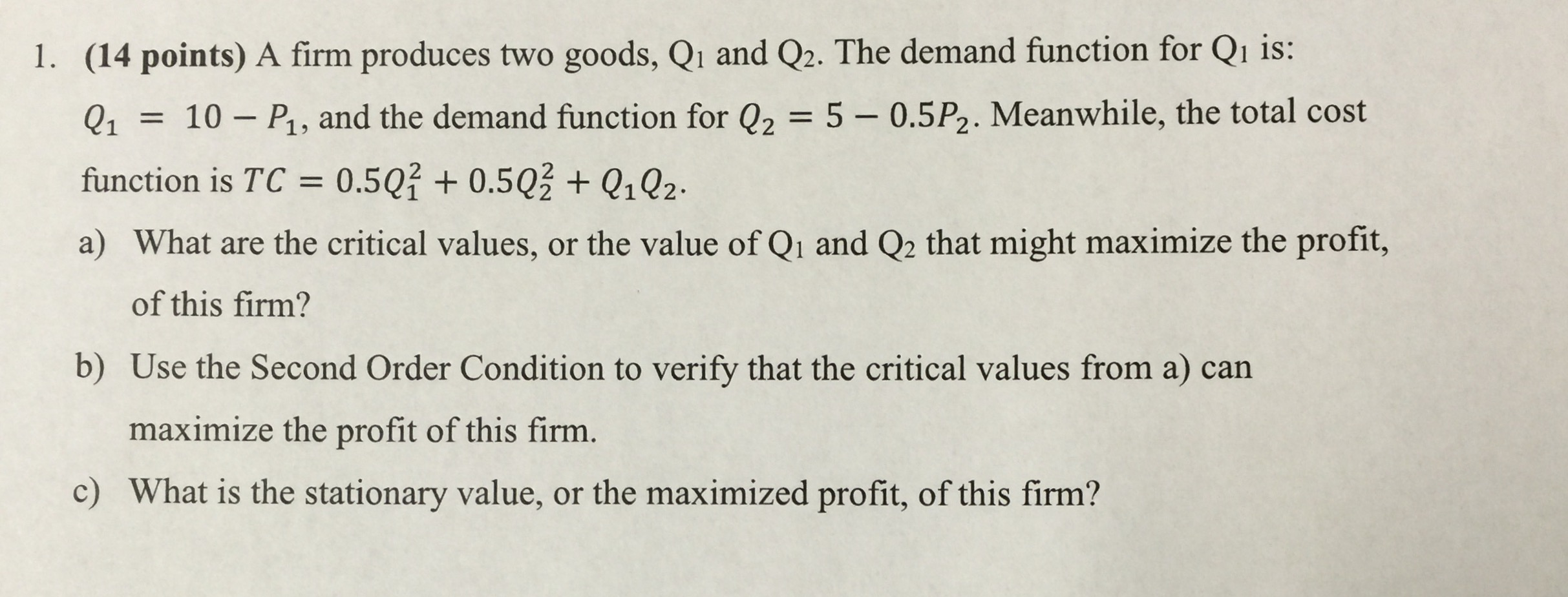 Solved A Firm Produces Two Goods, Q_1 And Q_2. The Demand | Chegg.com