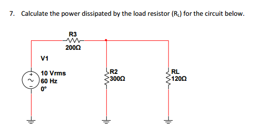 Solved Calculate The Power Dissipated By The Load Resistor 8155