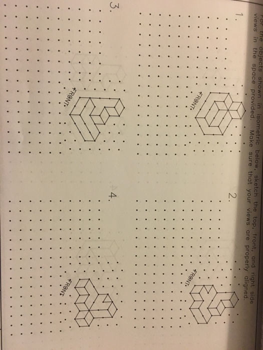 Solved Sketch the top, front and right side of for (2,3,4). | Chegg.com