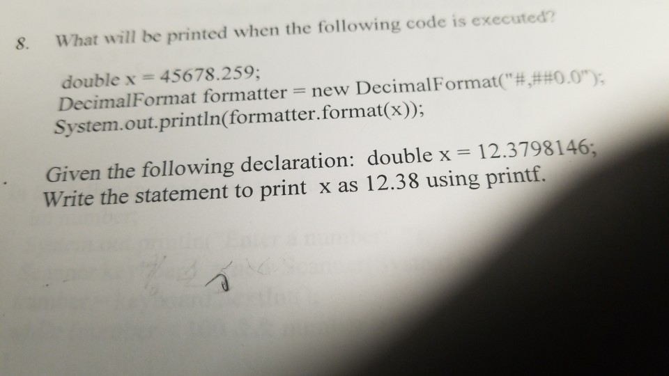 Solved 8. What will be printed when the following code is | Chegg.com