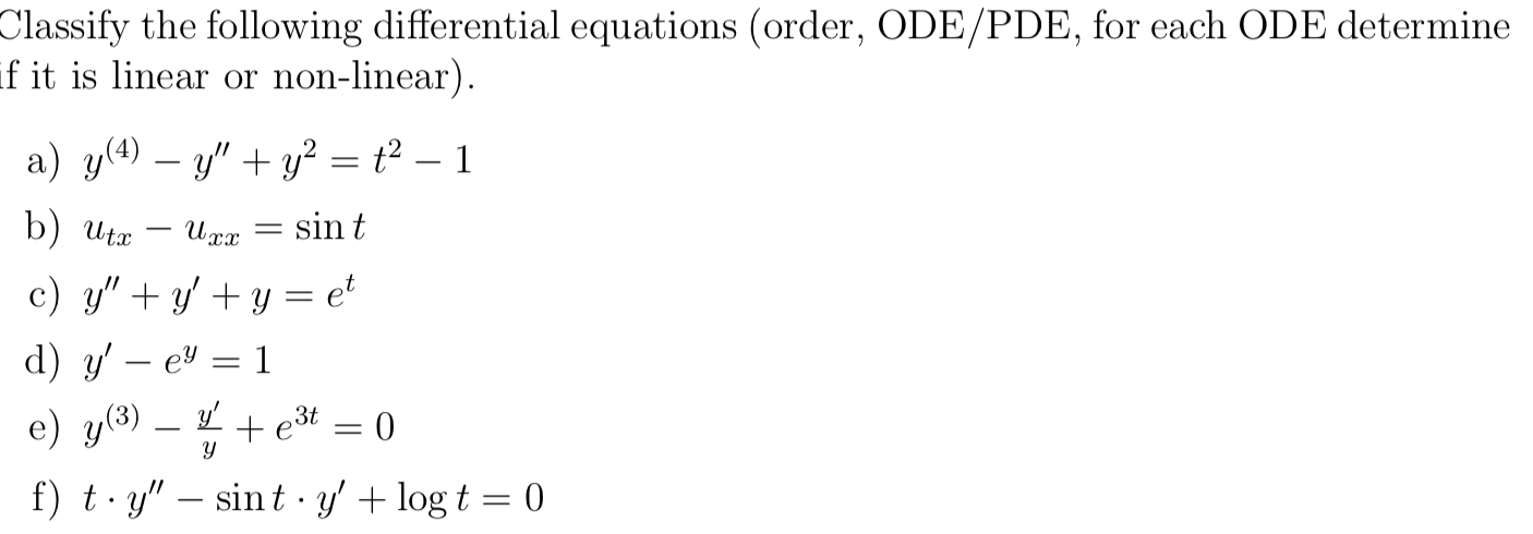 Solved Classify The Following Differential Equations Order