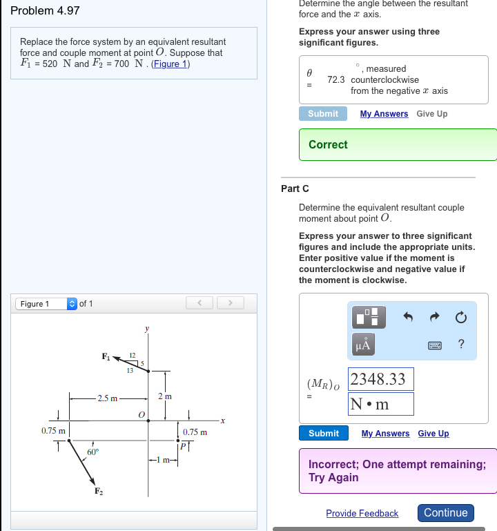 Solved Determine the angle between the resultant force and | Chegg.com
