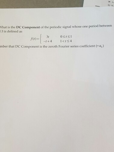 Solved What is the DC Component of the periodic signal whose | Chegg.com