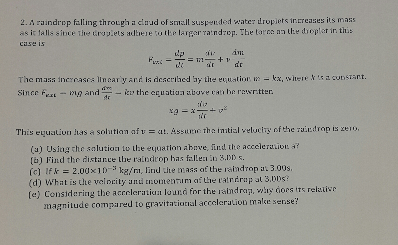 solved-a-raindrop-falling-through-a-cloud-of-small-suspended-chegg