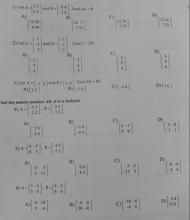Solved 1) Let A -33 and B- 04.Find 4A . B. 2 4 1 6 A) B) C) | Chegg.com