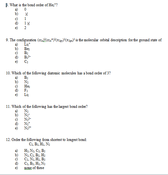 Solved B. What is the bond order ofHe2 9. The configuration