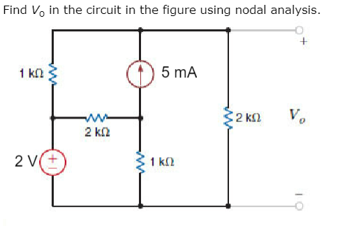 Solved Find Vo in the circuit in the figure using nodal | Chegg.com