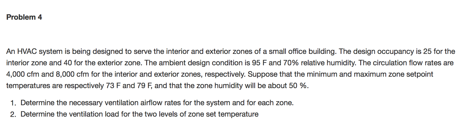 Solved An HVAC system is being designed to serve the | Chegg.com