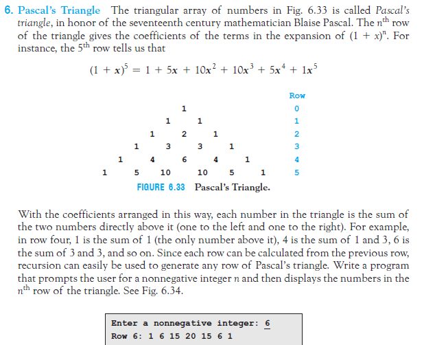 Solved 6. Pascal's Triangle The triangular array of numbers
