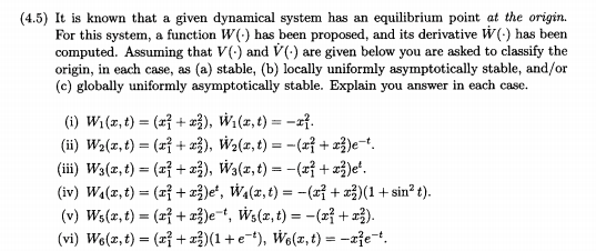 Solved (4.5) It is known that a given dynamical system has | Chegg.com