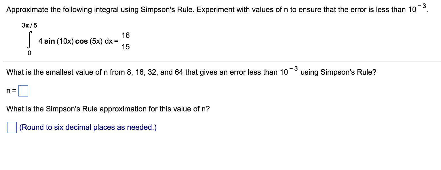 Approximate the following integral using Simpson's