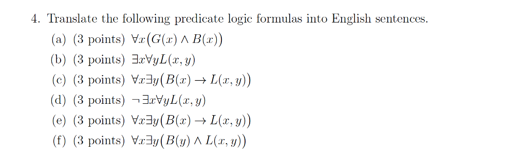 Solved 4. Translate the following predicate logic formulas | Chegg.com