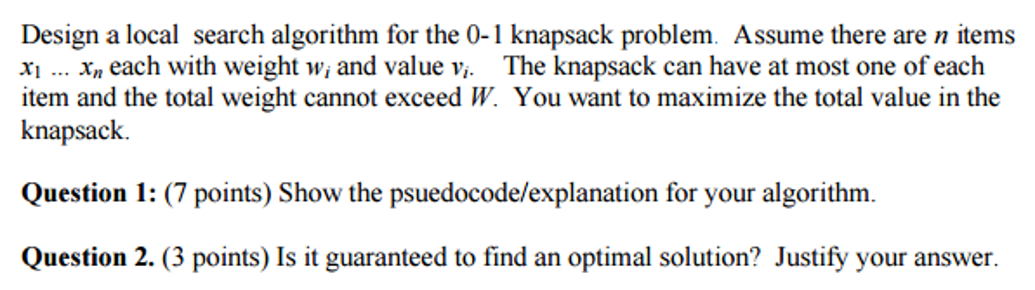 Solved Design a local search algorithm for the 0-1 knapsack | Chegg.com