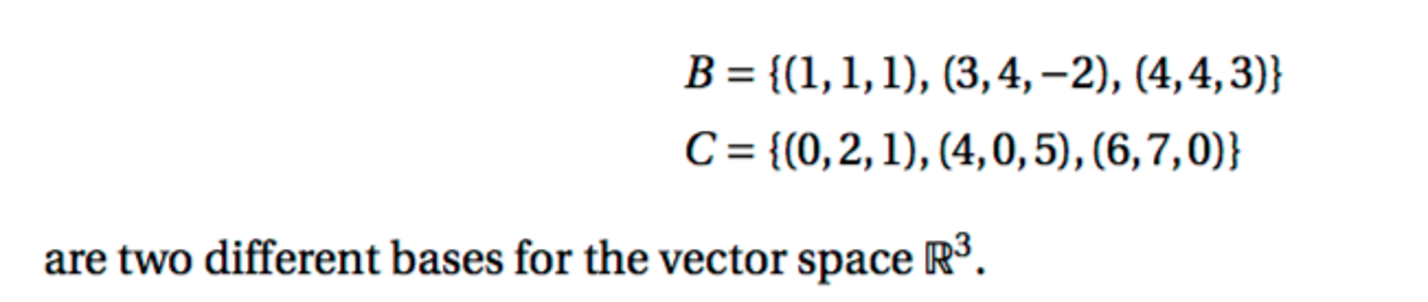 Solved B = {(1, 1, 1), (3, 4, -2), (4, 4, 3)} C = {(0, 2, | Chegg.com