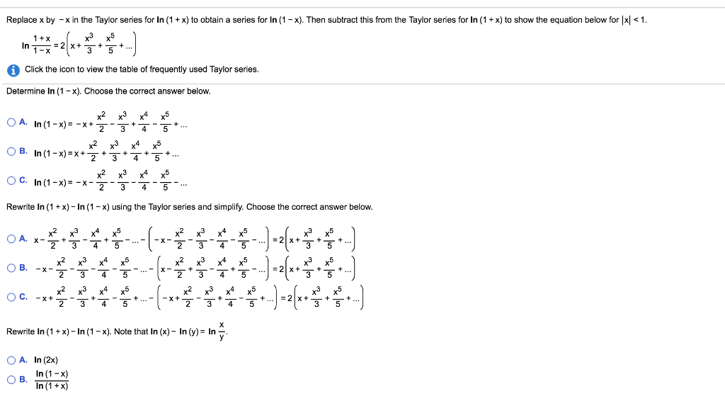 Solved Replace x byx in the Taylor series for ln (1 + x) to Solved Replace x byx in the Taylor series for ln (1 + x) to