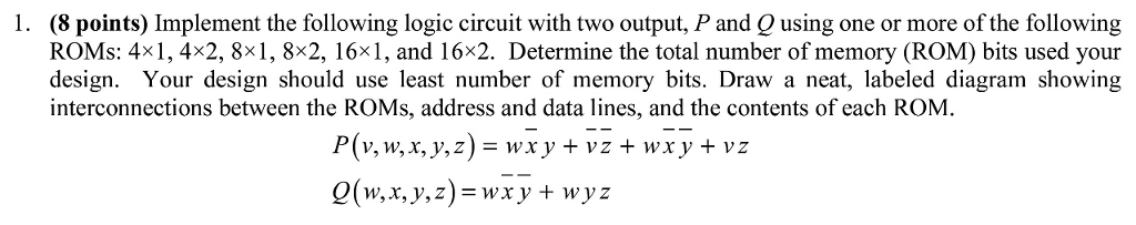 Solved Implement The Following Logic Circuit With Two Chegg