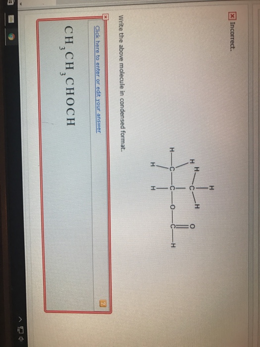 Solved Write the above molecule in condensed format. | Chegg.com