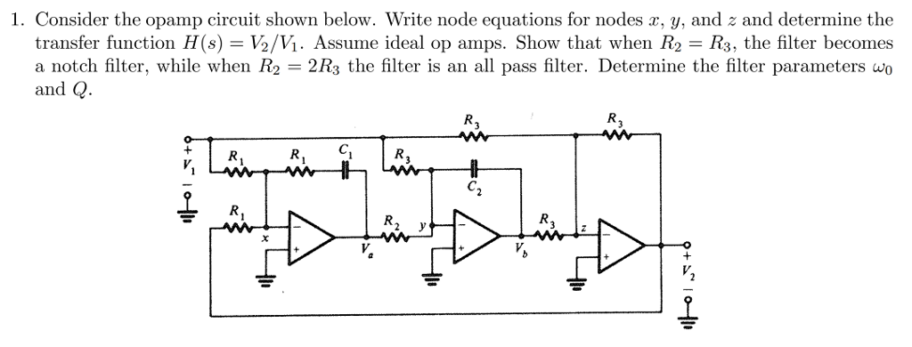 Solved 1. Consider the opamp circuit shown below. Write node | Chegg.com