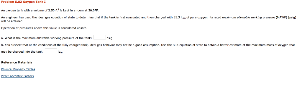 O2 Tank Equation Solved look up the table An oxygen tank with a volume of | Chegg.com