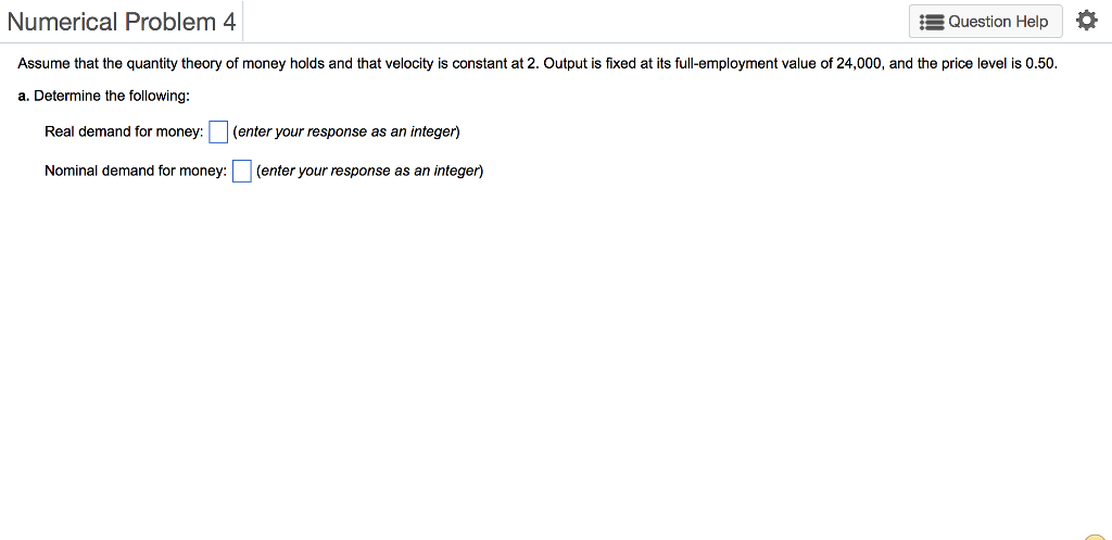 Solved Assume that the quantity theory of money holds and | Chegg.com